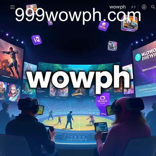 The Rise of Wowph in Gaming